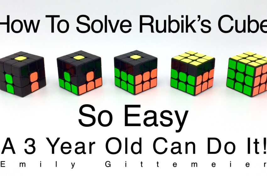  how to solve a 3 by 3 rubik’s cube is there any trick?